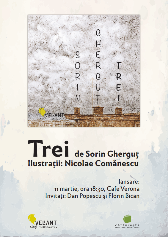 Lansare de carte: Trei de Sorin Gherguţ, ilustraţii de Nicolae Comănescu