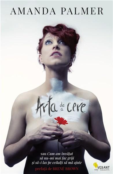 Amanda Palmer| Arta de a cere: discutată, improvizată, manifestată